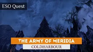 TES Online: The Army of Meridia (Part 3) - Coldharbour / Story Quests