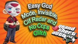 GTA5 ONLINE: NEW Easy God Mode Invisible Off Radar and No Cops Glitch 1.72
