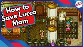 How to Save Lucca Mom in Chrono Trigger