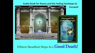 Audio Book of Fifteen Steps to a Good Death, Grave, Paradise