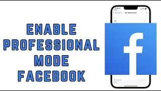 How to enable Professional mode in Facebook