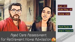 🧑‍🌾Oet rOle play with Resmi *-18 Aged Care Assessment (Home Visit)