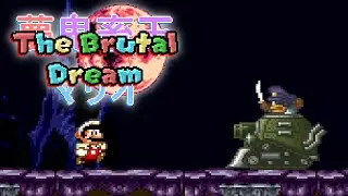 THE BRUTAL DREAM - Level 4 - Bridge and Brigade