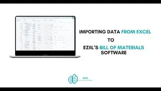 Importing data from Excel to Eziil&rsquo;s BOM software