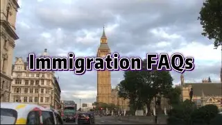 UK Immigration FAQs