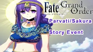 Fate/Grand Order - Parvati/Sakura Event FULL Story