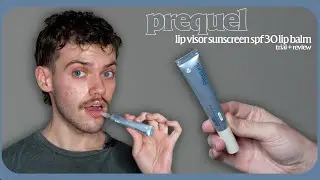 prequel lip visor sunscreen spf 30 lip balm | trial + review