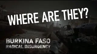 Burkina Faso: Radical Insurgency &mdash; Where Are They?