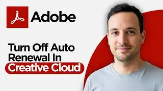 How to Turn Off Auto Renewal in Adobe Creative Cloud (2026 Full Guide)