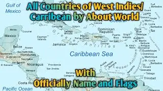 All Countries of West Indies/Carribbean by About World | With Officially name and Flags |