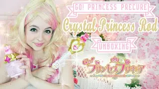 ♡ Go! Princess PreCure: Crystal Princess Rod Unboxing ♡
