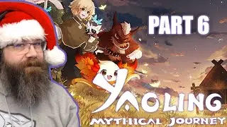 Get Strong To Explore Long In Yaoling: Mythical Journey Part 6
