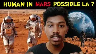 Human in Mars சாத்தியமா ?| Mars mission Tamil | Ganrudoss