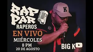 Rap Pa Raperos FT BIG K
