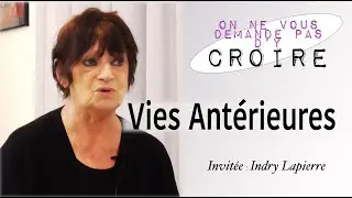 INDRY LAPIERRE Vies Antérieures