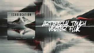 Artificial &Tau;ouch - Vector Flux (Official Audio Release//Single) ✯ 1dB Records ✯