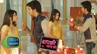 (Video)Thapki Tries To Romance Bihaan But He Gets Angry | Big Fight | Thapki Pyar Ki | Part 2