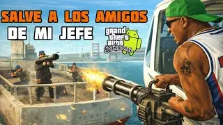 SECUESTRARON A LOS AMIGOS DE MI JEFE | GTA SA MISIÓN ÉPICA