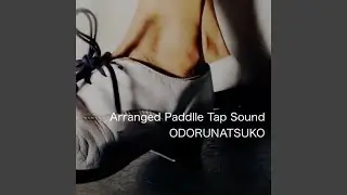 Arranged Paddlle Tap Sound