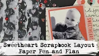 Sweet Heart | Scrapbook Layout | Paper Pen and Plan