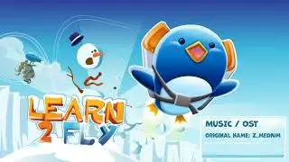 Learn 2 fly mobile music / ost Z medium