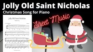 Jolly Old Saint Nicholas | Christmas Sheet Music for Piano | Musescore