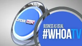 #WHOATV / BJ PENN.COM
