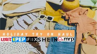 Holiday Try-on haul | Ft Legit, SHEIN, MRP, The Fix, Pep | South African Youtuber