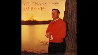 Jim Reeves - Oh, Gentle Shepherd (HD)(with lyrics)