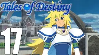 Tales of Destiny DC Stahn Story ENGLISH Pt17 Subevents After Belcrant Continued!