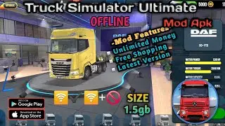 How To Download Truck Simulator Ultimate Mod Apk | Offline+Online | Unlimited money | Latest v1.3.7