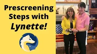 Prescreening Steps with Lynette!