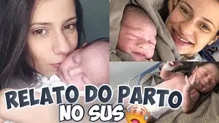 RELATO DO MEU SEGUNDO PARTO NORMAL NO SUS | Gravidez na Adolesc&ecirc;ncia