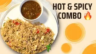 Cold Weather का Perfect Hot Combo | Chicken Fried Rice with Manchow Soup @irfanakitchendiary 