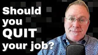 How to Decide if You Should Quit