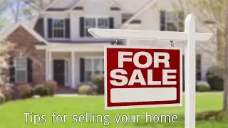 Tips for selling your home