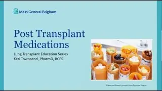 Post-Transplant Medications - Keri Townsend, Pharm D, BCPS