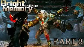 (BRIGHT MEMORY INFINITY) Part 3