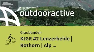 Mountainbike-tour in Graub&uuml;nden: KtGR #2 Lenzerheide | Rothorn | Alp Sanaspans | Lenzerheide
