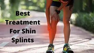 How To Treat Shin Splints At Home