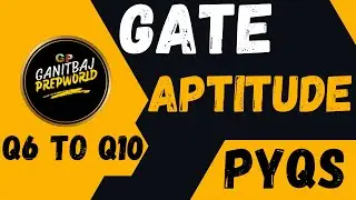 GATE Aptitude PYQs 🔥 | 5 REAL Questions That Decide Your Cut-off | Q6 TO Q10 #aptitude #gateexam