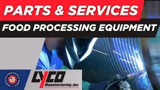 Lyco Manufacturing | Parts & Services | Food Processing Equipment