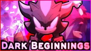 SHADOW DARK BEGINNINGS BROKE ME
