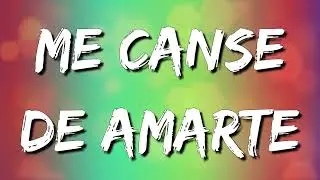 Grupo Firme Feat Grupo Corporación – Me Canse De Amarte (Letra\Lyrics)