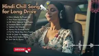 Hindi Romantic Chill Night &ndash; Bollywood Love Songs for NRI Long Drives 🌙💫