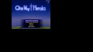 Let's Play! One Way Heroics - Part 1
