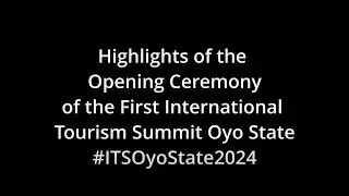 The Opening Ceremony of #ITSOyoState2024