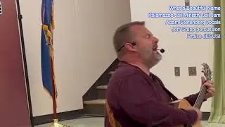 What a Beautiful Name It Is, Adam Sterenberg, Kalamazoo Jail Ministry