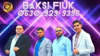 Baksi Fiúk ❌ 2022 🔴Csóri Mama • Dúr •