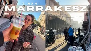 Soczki, tłumy i SCAM na 30 EURO czyli Marrakesz